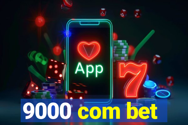9000 com bet